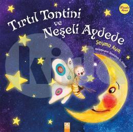 Tırtıl Tontini ve Neşeli Aydede