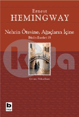 Nehrin Ötesine Ağaçların İçine