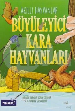 Büyüleyici Kara Hayvanları-Akıllı Hayvanlar