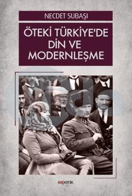 Öteki Türkiye’de Din ve Modernleşme