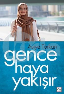 Gence Haya Yakışır