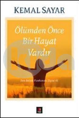 Ölümden Önce  Bir Hayat Vardır