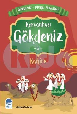 Kervanbaşı Gökdeniz 3 Kahire - Gökdeniz Dünya Turunda 1