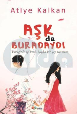 Aşk Da Buradaydı