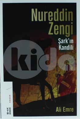 Nureddin Zengi - Şarkın Kandili