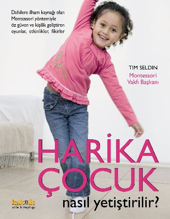 Harika Çocuk Nasıl Yetiştirilir?