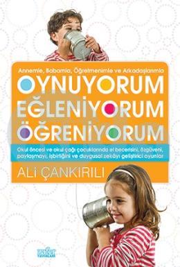 Oynuyorum Eğleniyorum Öğreniyorum