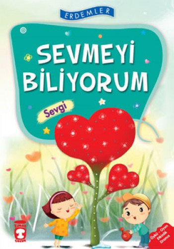 Erdemler: Sevmeyi Biliyorum - Sevgi