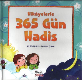 Hikayelerle 365 Gün Hadis (Ciltli)