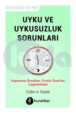 Uyku ve Uykusuzluk Sorunları