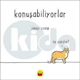 Konuşabiliyorlar