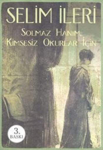 Solmaz Hanım, Kimsesiz Okurlar İçin