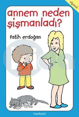 Annem Neden Şişmanladı?