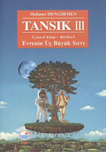 Tansık 3 - Evrenin Üç Büyük Sırrı