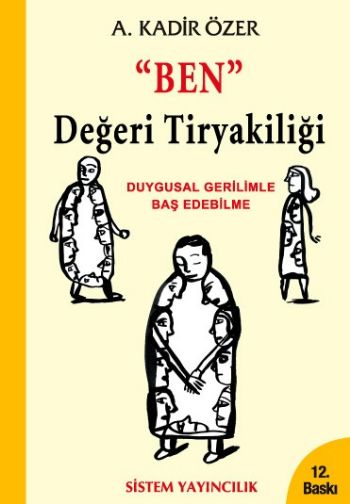 Ben Değeri Tiryakiliği