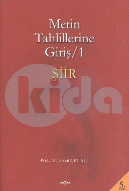 Metin Tahlillerine Giriş 1  Şiir