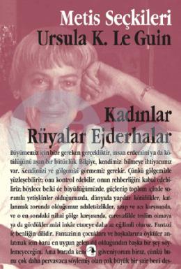 Kadınlar Rüyalar Ejderhalar