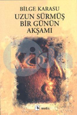 Uzun Sürmüş Bir Günün Akşamı