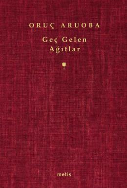 Geç Gelen Ağıtlar