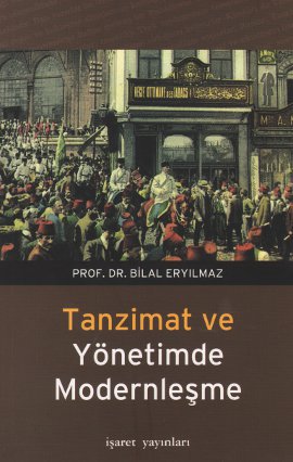 Tanzimat ve Yönetimde Modernleşme