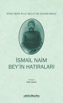 İsmail Naim Bey’in Hatıraları