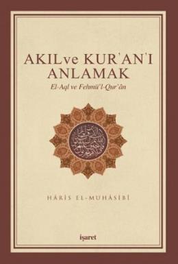 Akıl ve Kuranı Anlamak