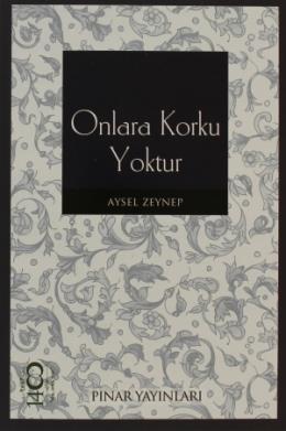 Onlara Korku Yoktur