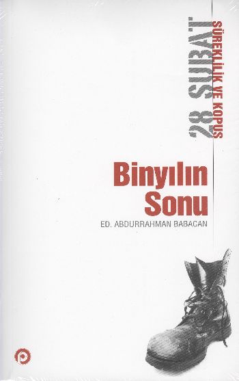 Binyılın Sonu - 28 Şubat Süreklilik ve Kopuş (3 Cilt Takım)