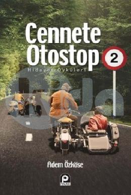 Cennete Otostop 2  Hidayet Öyküleri