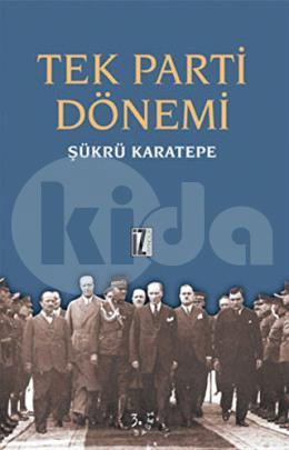 Tek Parti Dönemi