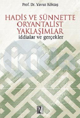 Hadis ve Sünnette Oryantalist Yaklaşımlar