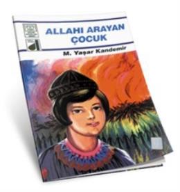 Allahı Arayan Çocuk