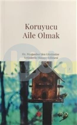 Koruyucu Aile Olmak