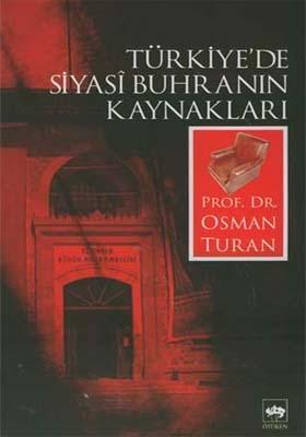 Türkiye’de Siyasi Buhranın Kaynakları