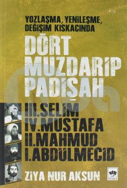 Dört Muzdarip Padişah