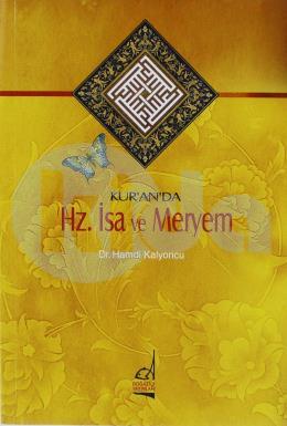 Kur’an’da Hz. İsa ve Meryem