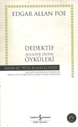 Dedektif Auguste Dupin Öyküleri - Hasan Ali Yücel Klasikleri