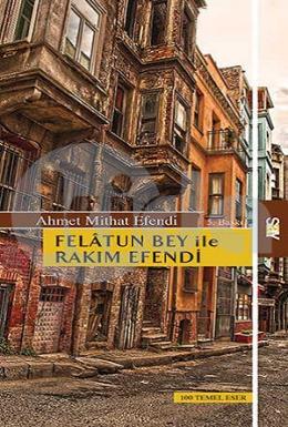 Felatun Bey ile Rakım Efendi