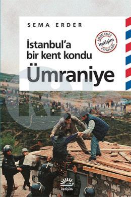 İstanbula Bir Kent Kondu Ümraniye