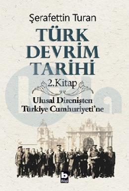 Türk Devrim Tarihi - 2. Kitap