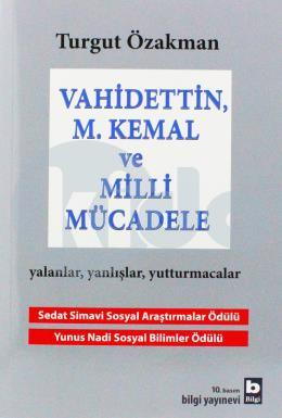 Vahidettin, M. Kemal ve Milli Mücadele