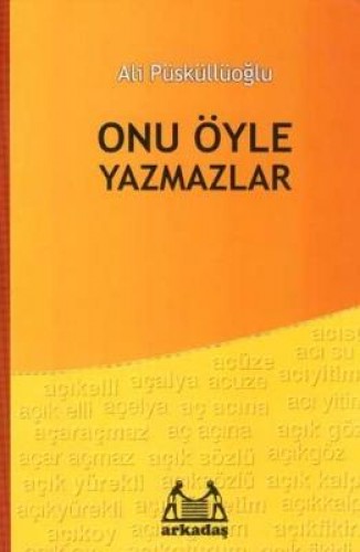 Onu Öyle Yazmazlar