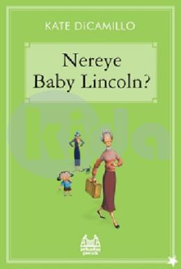 Nereye Baby Lincoln?