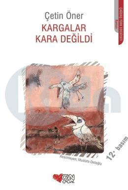 Kargalar Kara Değildi