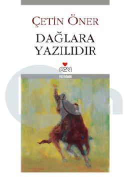 Dağlara Yazılıdır