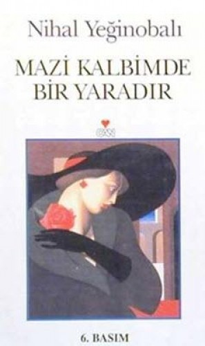 Mazi Kalbimde Bir Yaradır