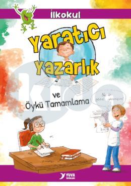 Yaratıcı Yazarlık ve Öykü Tamamlama