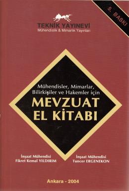 Mühendisler, Mimarlar, Bilirkişiler ve Hakemler için Mevzuat El Kitabı