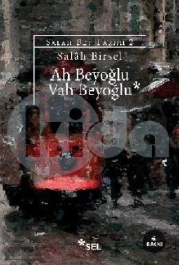 Ah Beyoğlu Vah Beyoğlu