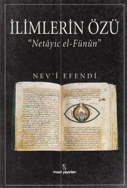 İlimlerin Özü "Netayic El-Fünun"